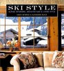 Ski Style Alpine Interiors Architecture  Living Style