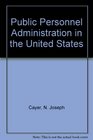 Public Personnel Administration in the United States