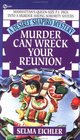 Murder Can Wreck Your Reunion (Desiree Shapiro, Bk 4)