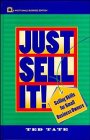 Just Sell It Selling Skills for Small Business Owners