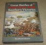 Great Battles of the Civil War  Southern Victories