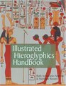 Illustrated Hieroglyphics Handbook