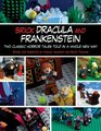 Brick Dracula and Frankenstein Two Classic Horror Tales Told in a Whole New Way