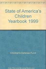State of America's Children Yearbook 1999