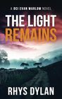 The Light Remains A Black Beacons Murder Mystery