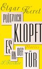 Pltzlich klopft es an der Tr