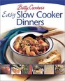 Betty Crocker\'s Easy Slow Cooker Dinners : Delicious Dinners the Whole Family Will Love (Betty Crocker)