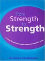 From Strength to Strength A Manual for Professionals Who Facilitate Diverse Parent Groups