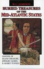 Buried Treasures of the MidAtlantic States Legends of Island Treasure Jewelry Caches and Secret Tunnels