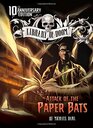 Attack of the Paper Bats 10th Anniversary Edition