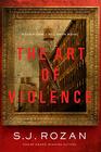 The Art of Violence A Lydia Chin/Bill Smith Novel
