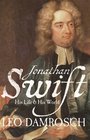 Jonathan Swift His Life and His World