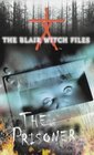 The Blair Witch Files Prisoner Bk5