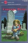 Courage Dana