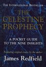 The Celestine Prophecy A Pocket Guide to the Nine Insights