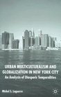 Urban Multiculturalism and Globalization in New York City An Analysis of Diasporic Temporalities