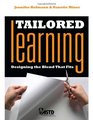 Tailored Learning Designing the Blend That Fits