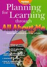 Planning for Learning Through All About Me