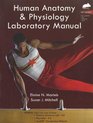 Human Anatomy  Physiology Laboratory Manual Rat Version