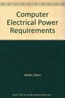 Computer Electrical Power Requirements