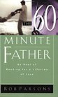 The Sixty Minute Father An Hour of Reading for a Lifetime of Love
