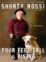 Four Feet Tall  Rising A Memoir