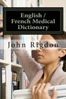 English / French Medical Dictionary