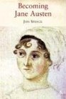 Becoming Jane Austen A Life