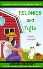 Felonies and Fujis