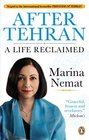 After Tehran A Life Reclaimed