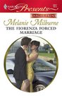 The Fiorenza Forced Marriage (Harlequin Presents, No 2807) (Larger Print)