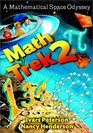 Math Trek 2 A Mathematical Space Odyssey