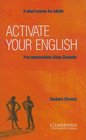 Activate your English Preintermediate Class cassette A Short Course for Adults