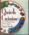 Quick Cuisine Easy and Elegant Recipes for Every Occasion