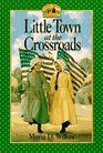 Little Town at the Crossroads