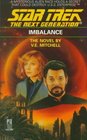 Imbalance (Star Trek The Next Generation, No 22)
