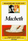 Macbeth  Modern English Version SideBySide With Full Original Text
