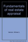 Fundamentals of real estate appraisal