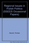 Regional Issues in Polish Politics
