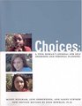 Choices A Teen Womans Journal for Self Awareness and Personal Planning