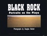 Black rock Portraits on the Playa