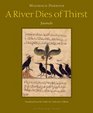 A River Dies of Thirst journals