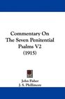 Commentary On The Seven Penitential Psalms V2