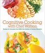 Cognitive Cooking with Chef Watson Recipes for Innovation from IBM  the Institute of Culinary Education