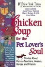 Chicken Soup for the Pet Lover\'s Soul