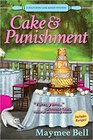 Cake and Punishment (Southern Cake Baker Mystery, Bk 1)