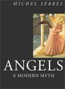 Angels A Modern Myth