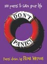 Don't Panic 100 Poems to Save Your Life