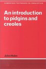 An Introduction to Pidgins and Creoles