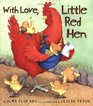 With Love Little Red Hen